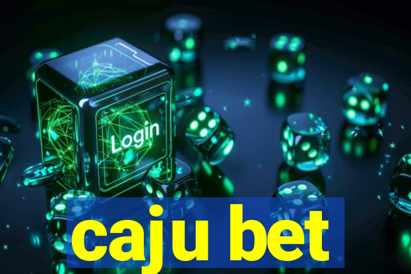 caju bet